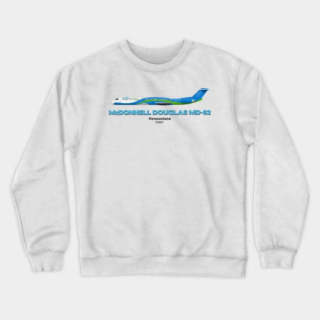 McDonnell Douglas MD-82 - Venezolana Crewneck Sweatshirt by TheArtofFlying